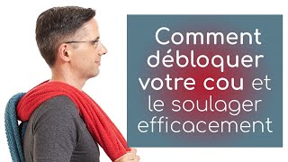 Comment débloquer son cou simplement [upl. by Misaq]