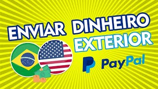 Como enviar dinheiro para uma conta do exterior pelo paypal [upl. by Euqcaj507]