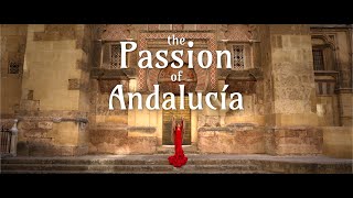 The Passion of Andalucía [upl. by Gujral682]