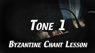 Tone 1  Byzantine Chant Lesson [upl. by Anifur]