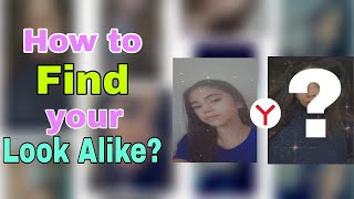 5 steps to find your Look Alike Tutorial Video [upl. by Kryska766]