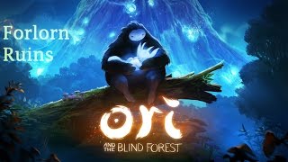 Ori and the Blind Forest Walkthrough  Forlorn Ruins 11 [upl. by Emmaline]