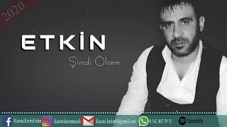 ETKİN  ŞİMDİ ÖLSEM [upl. by Ecam502]