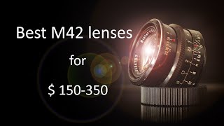 Best M42 prime lenses for 150350 From Fisheye to Telephoto vintage lenses [upl. by Yadrahs754]