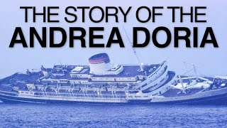 The Story Of The Andrea Doria [upl. by Lilyan]