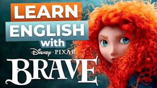 Learn English With Disney Movies  BRAVE [upl. by Ricarda]