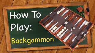 How to Play Backgammon [upl. by Eolc648]