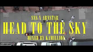 SNS x Arnstar x Mixed by Kamillion  Head to the sky [upl. by Jacqui]