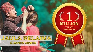 JAULA RELAIMA  COVER VIDEO  BIPIN SHRESTHA amp TEAM kamal khatri [upl. by Spanjian]