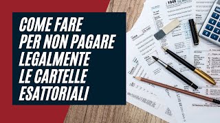 Cartelle Esattoriali come fare per non pagarle LEGALMENTEConsulente Finanziario Roma [upl. by Darelle]