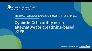 Cystatin C Its utility as an alternative for creatininebased eGFR  Kidney tests  AKF [upl. by Kahlil]