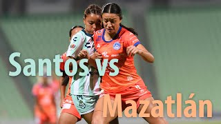 Santos Laguna vs Mazatlán FC femenil fotos [upl. by Schmeltzer]