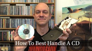 How To Best Handle A CD  Tips For Removal Maintaining amp Cleaning [upl. by Noisla]