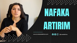 Nafaka Artırım Davaları [upl. by Kisor]