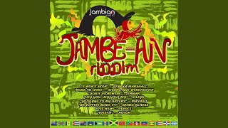 JambeAn Riddim [upl. by Wilburn220]