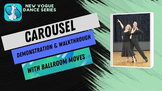 Carousel New Vogue Dance Instruction [upl. by Tacye706]