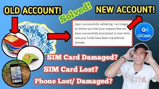 How to Transfer Gcash Fund from Expired SIM Card and Phone Lost to New Account [upl. by Nevanod]