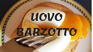 Come fare un perfetto UOVO BARZOTTO  super facile [upl. by Iramaj]