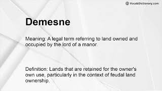 Demesne Meaning [upl. by Warfield]