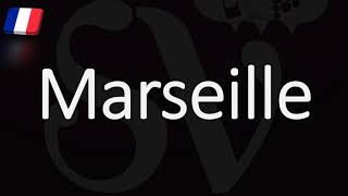 How to Pronounce Marseille French Pronunciation Native Speaker [upl. by Hubing]