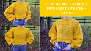 How To Crochet A Trendy Puff Sleeve Sweater  DIY Tutorial amp Pattern  Beginner [upl. by Ecirpak624]