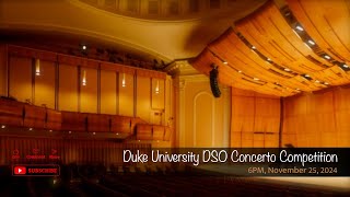 Duke University DSO Concerto Competition [upl. by Morrie]