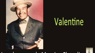 Maurice Chevalier  Valentine [upl. by Ecnerewal903]