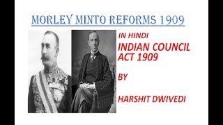 Hindi Morley Minto ReformsIndian Council Act 1909 [upl. by Adnohsed]