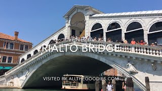 Rialto Bridge Venice  allthegoodiescom [upl. by Yknarf586]