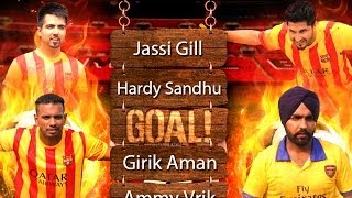 Goal  Jassi Gill  Hardy Sandhu  Girik Aman  Ammy Virk [upl. by Saibot]