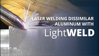 LightWELD  Laser Welding Dissimilar Aluminum [upl. by Odnalref]