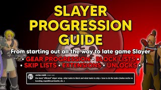 Slayer Progression Guide  BLOCK LISTS SKIP LISTS EXTENDS amp MORE [upl. by Alonzo]