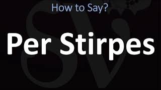 How to Pronounce Per Stirpes CORRECTLY [upl. by Aivil]