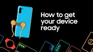 How to get your mobile device ready for Samsung Support [upl. by Ettelra84]