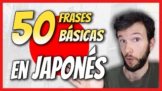 【Aprender JAPONÉS】50 FRASES y PALABRAS BÁSICAS  Nivel FÁCIL [upl. by Ahsema204]