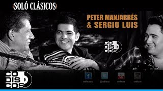 Los Novios Peter Manjarrés amp Sergio Luis Rodríguez  Audio [upl. by Ycat]