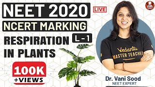 Respiration in Plants L1  NEET Biology Class 11 Chapter 14  NEET 2022  Vedantu [upl. by Osicran31]