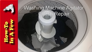 How To Repair Your Washing Machine Agitator [upl. by Tammy]