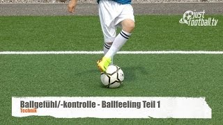 Fussballtraining Ballfeeling Teil 1  Ballkontrolle  Technik [upl. by Kaazi]