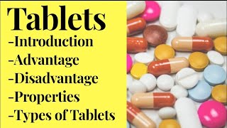 Pharmaceutics  Tablet in details Introduction  Advantages amp Disadvantages  Properties  Types [upl. by Hgielak]