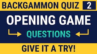 Backgammon Quiz  Opening Advanced part 1🎲🎲 [upl. by Burr944]