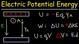 Electric Potential Energy [upl. by Lyndsey203]