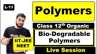 L11 Polymers  bioDegradable Polymers with examples  By Arvind Arora [upl. by Samaria]