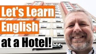 Lets Learn English at a Hotel  An English Travel Lesson with Subtitles [upl. by Zoellick]