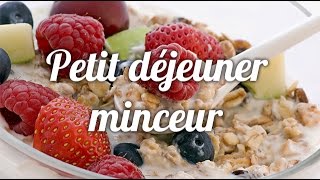 Petit déjeuner minceur [upl. by Gustafsson693]