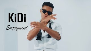 KiDi  Enjoyment Official Video [upl. by Athiste]