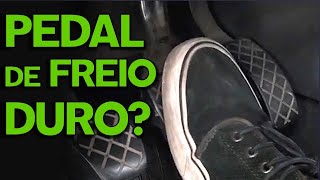 PEDAL DE FREIO DURO O QUE FAZER [upl. by Romito574]