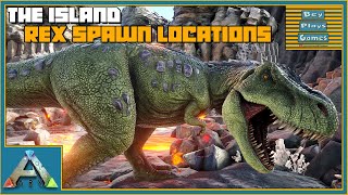 ARK The Island  BEST Rex Spawn Locations [upl. by Iturk434]