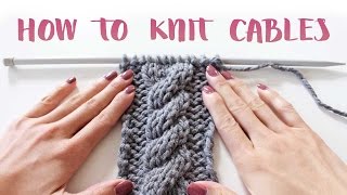 How to Knit Cables For Beginners [upl. by Iloj]