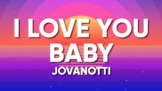 Jovanotti Sixpm  I LOVE YOU BABY TestoLyrics [upl. by Edana]